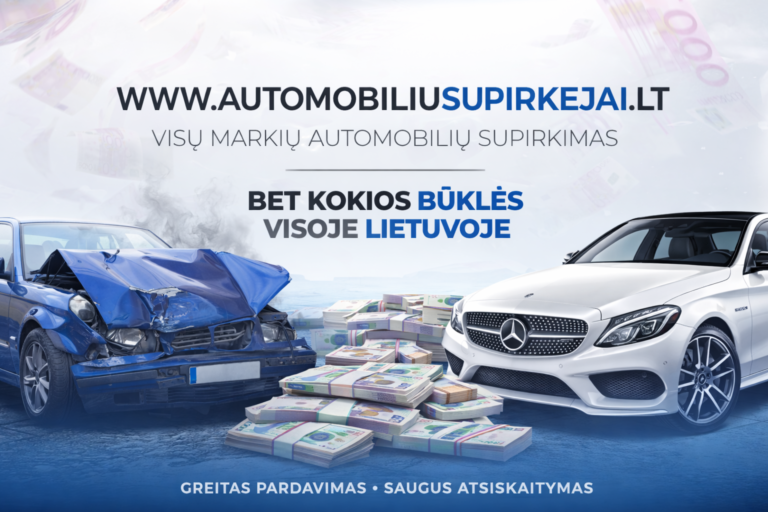 Automobilių supirkimas 2026 m.: kaip gauti didžiausią kainą už savo automobilį?